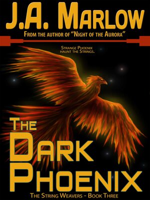 cover image of The Dark Phoenix  (The String Weavers--Book 3)